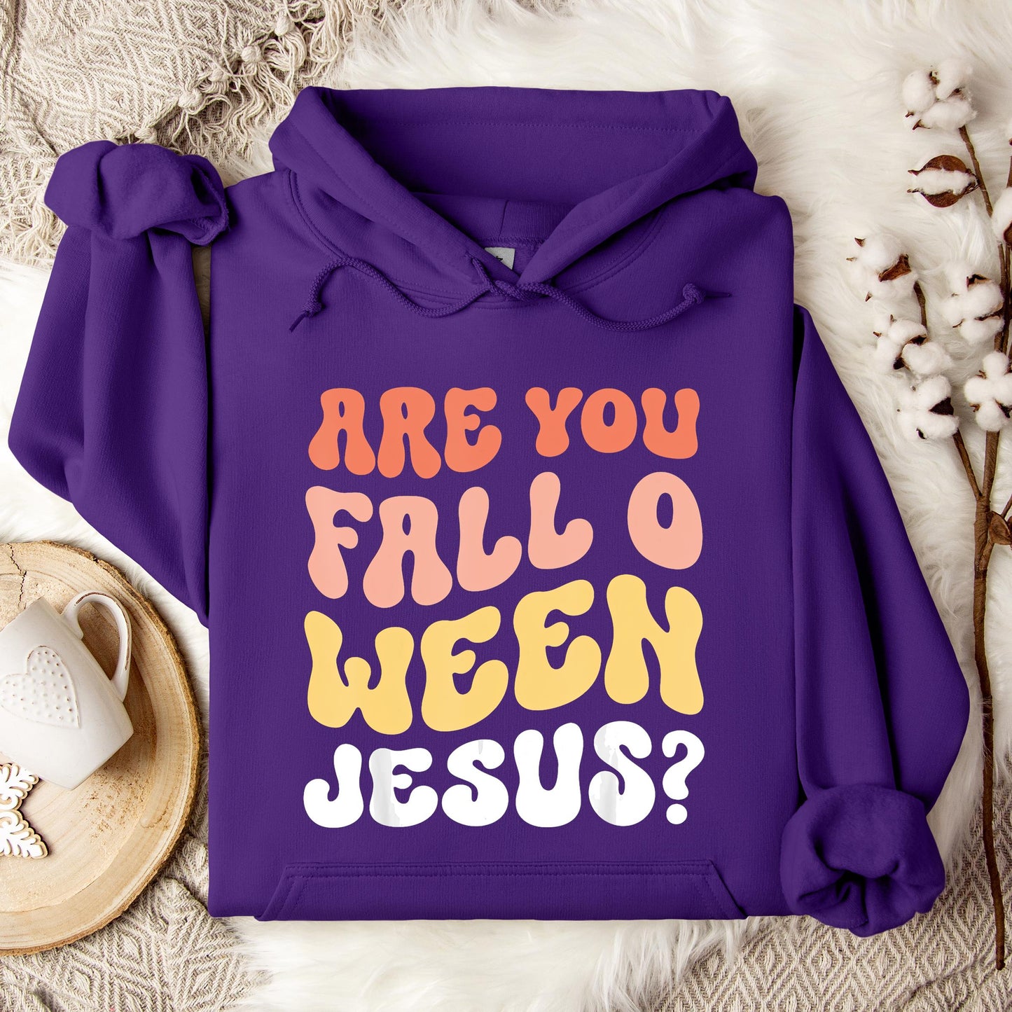 Are You Fall O Ween Jesus Hoodie