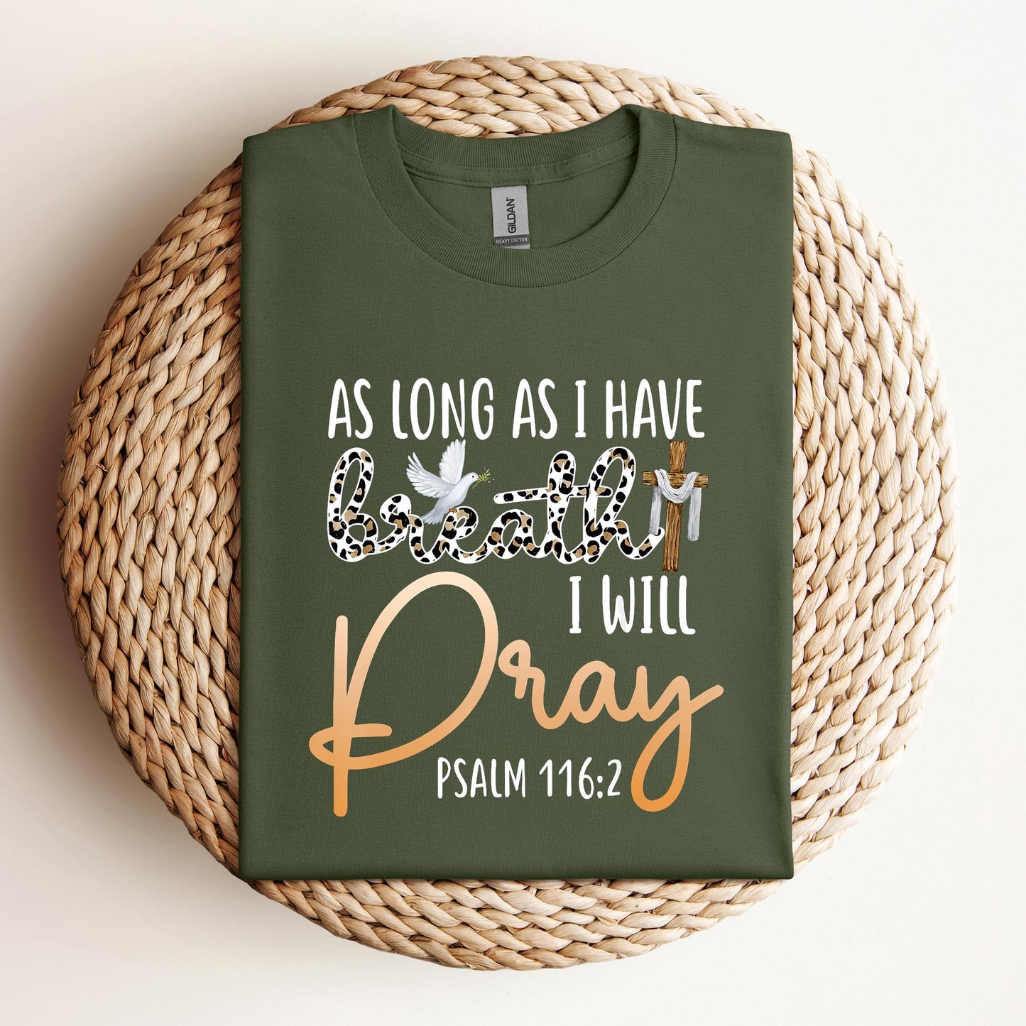 As Long As I Have Breath I Will Pray Psalm 116.2 01