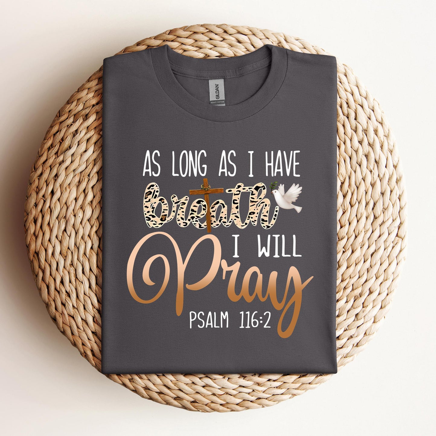 As Long As I Have Breathe I Will Pray