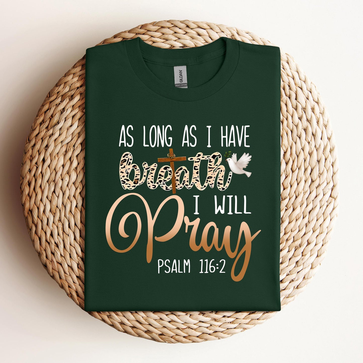 As Long As I Have Breathe I Will Pray