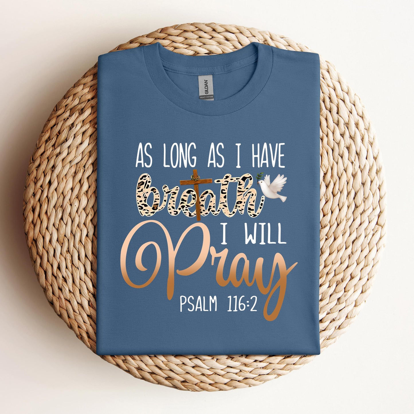 As Long As I Have Breathe I Will Pray