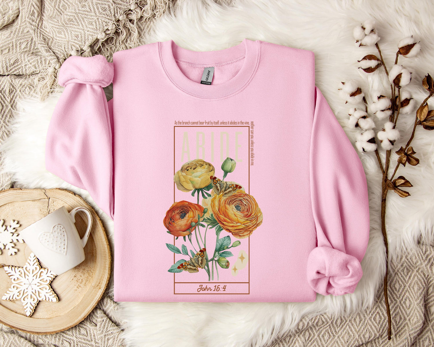 As The Branch Cannot Bear Fruit By Itself Unless It Abides In The Vine Sweatshirt