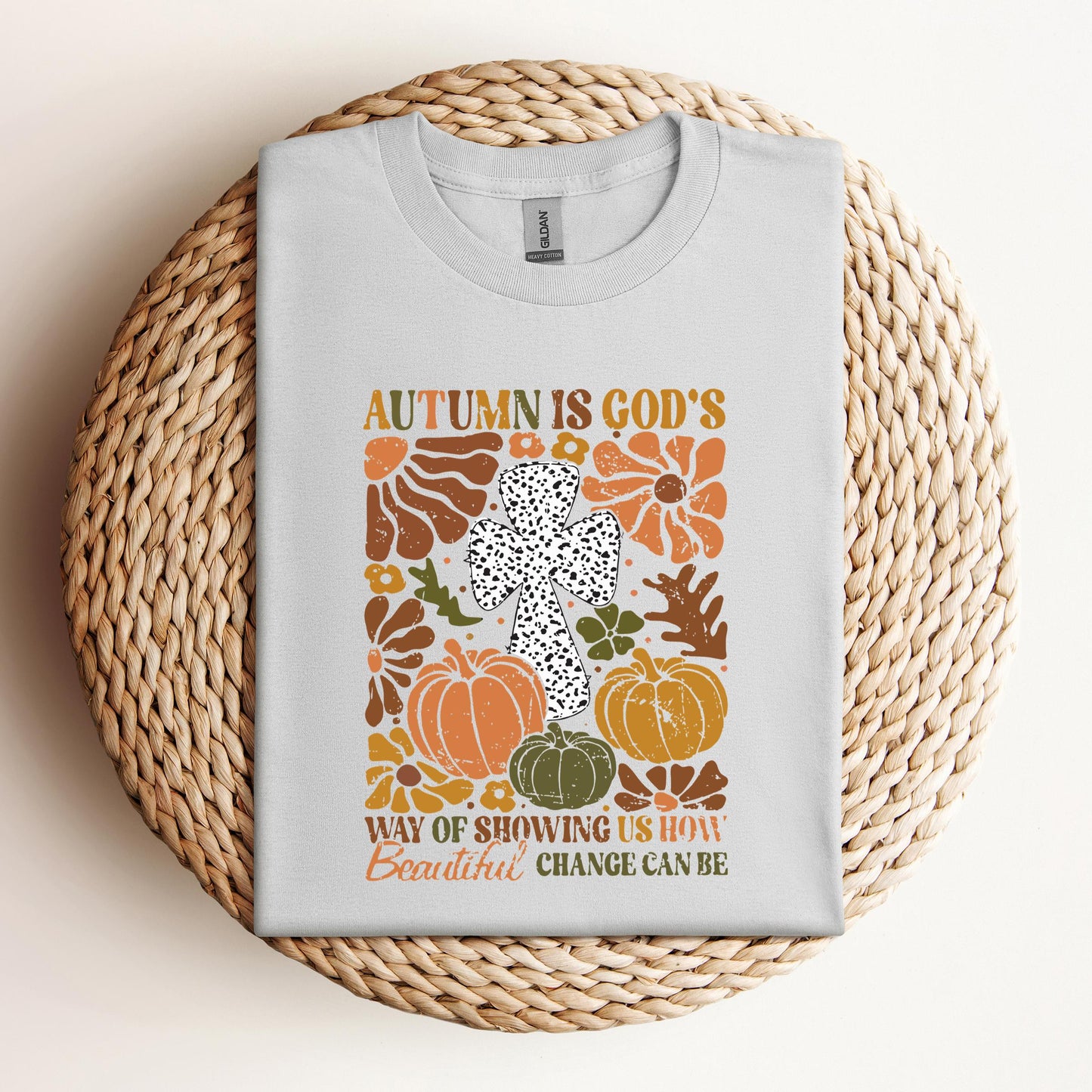 Autumn Is God's Way Of Showing Us How Beautiful Change Can Be