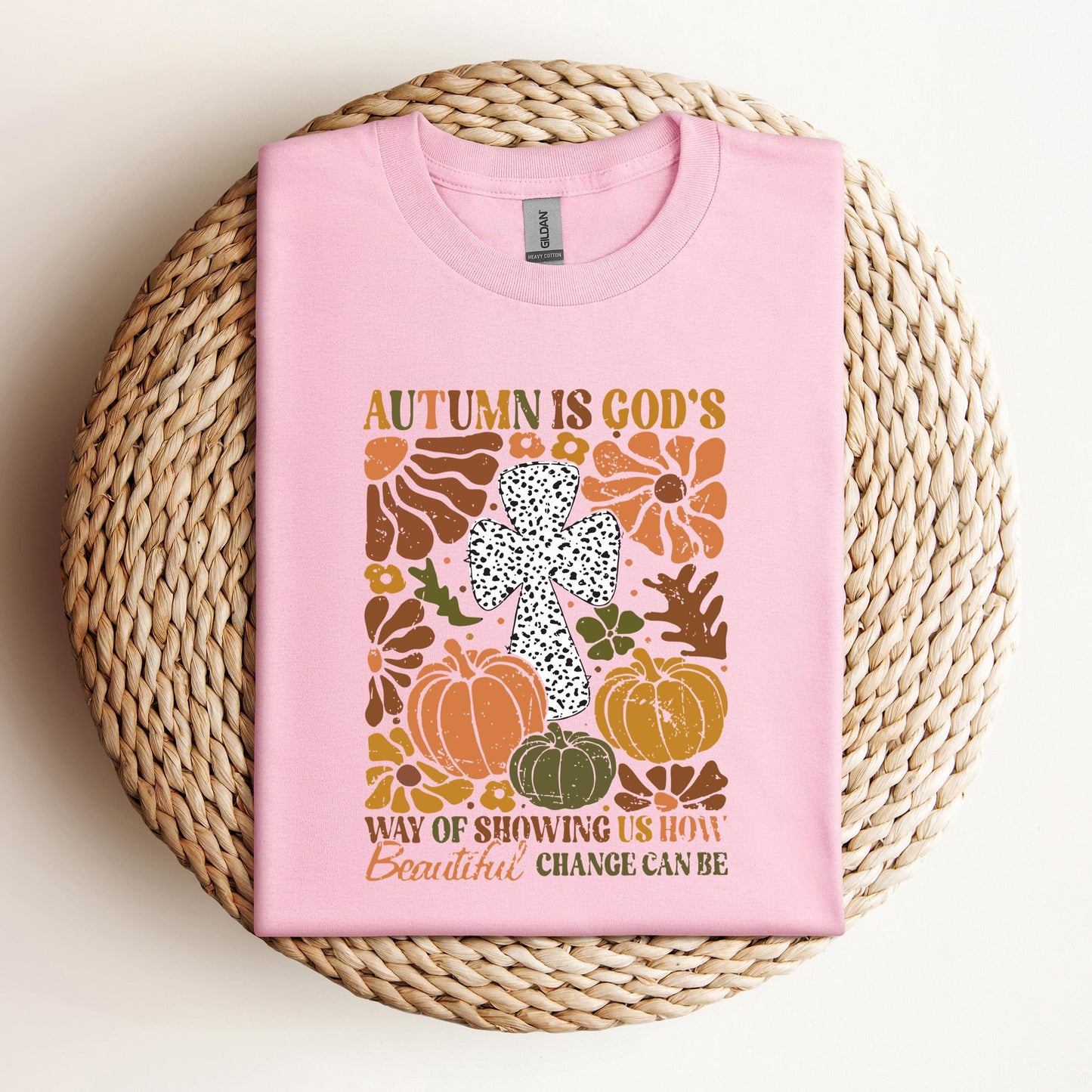 Autumn Is God's Way Of Showing Us How Beautiful Change Can Be