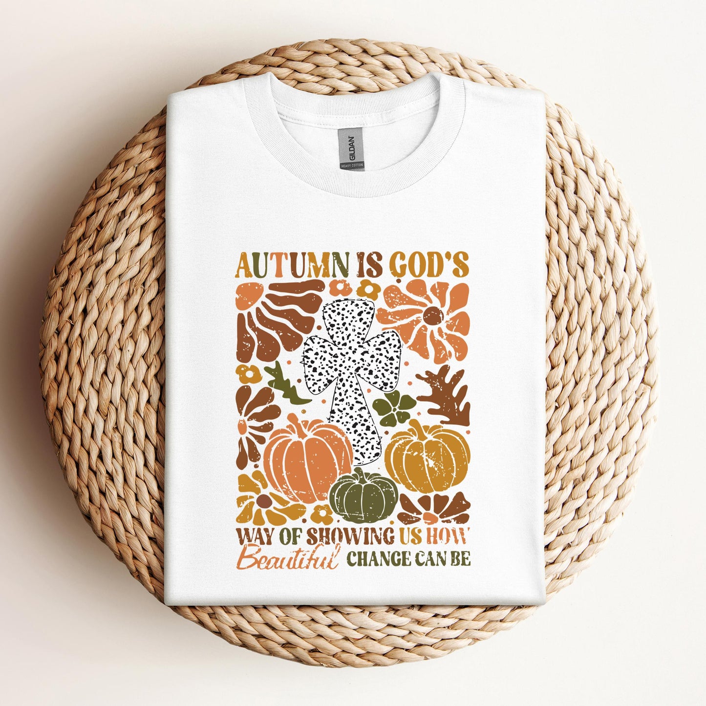 Autumn Is God's Way Of Showing Us How Beautiful Change Can Be