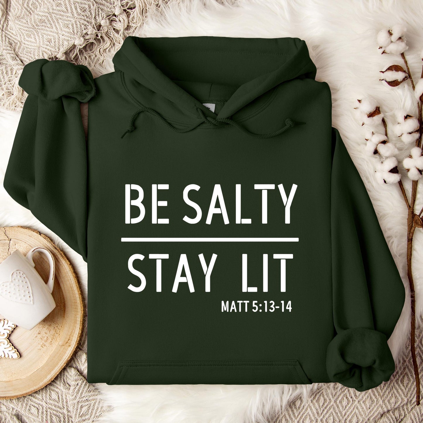 Be Salty Stay Lit Matt 5.13-14 Hoodie