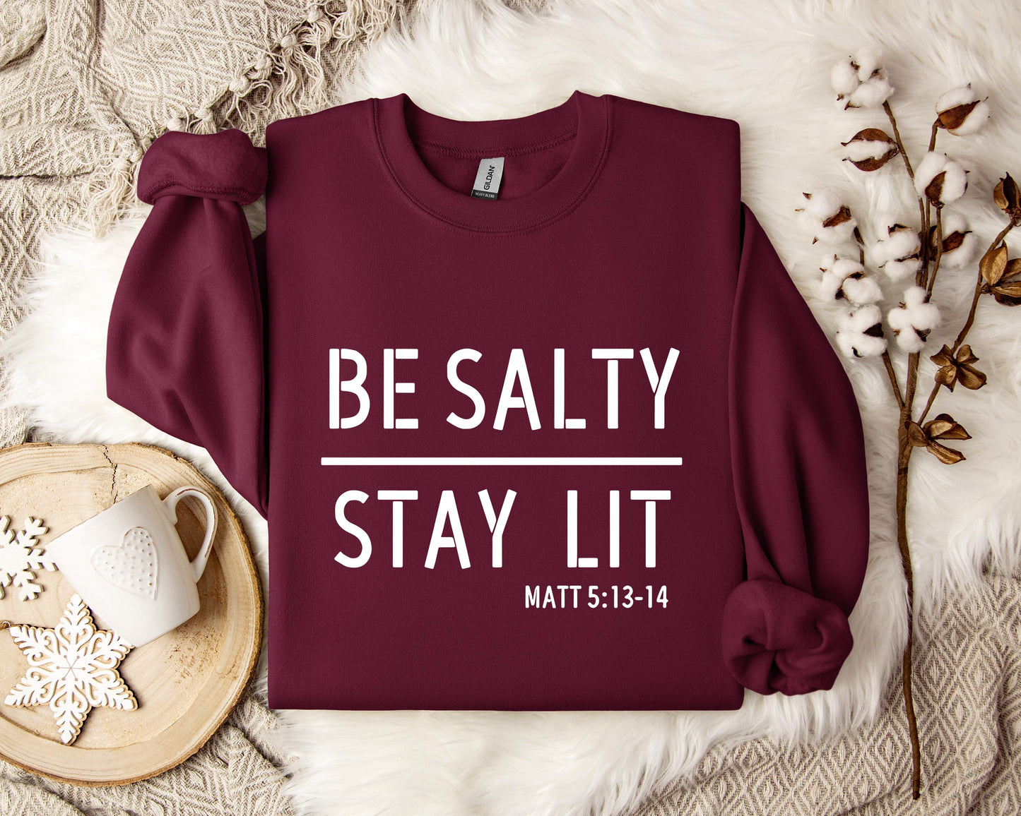 Be Salty Stay Lit Matt 5.13-14 Sweatshirt