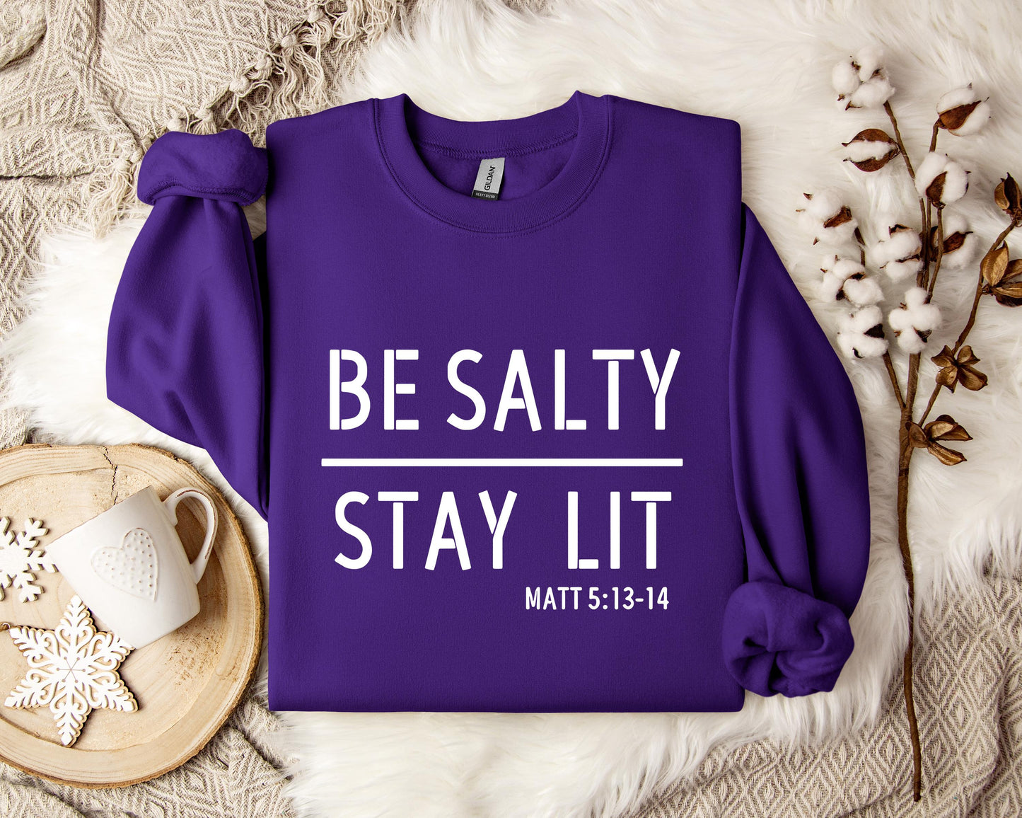 Be Salty Stay Lit Matt 5.13-14 Sweatshirt