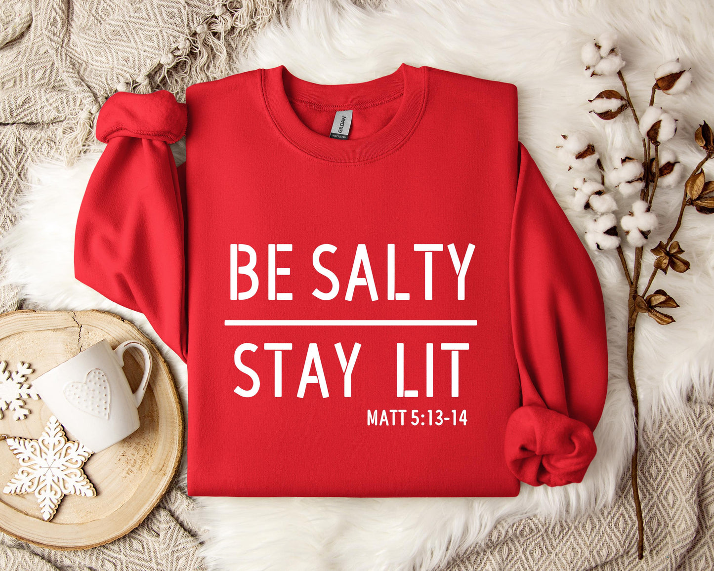Be Salty Stay Lit Matt 5.13-14 Sweatshirt