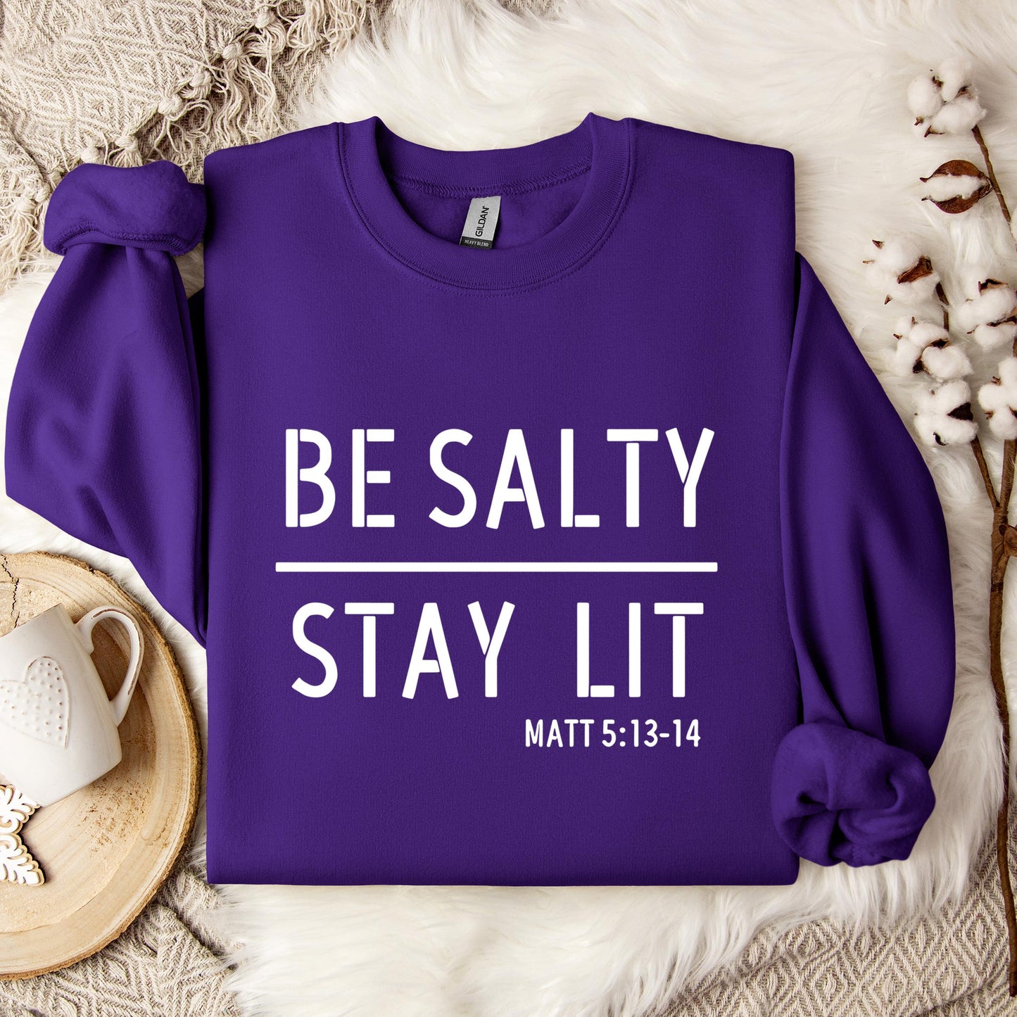 Be Salty Stay Lit Matt 5.13-14 Sweatshirt