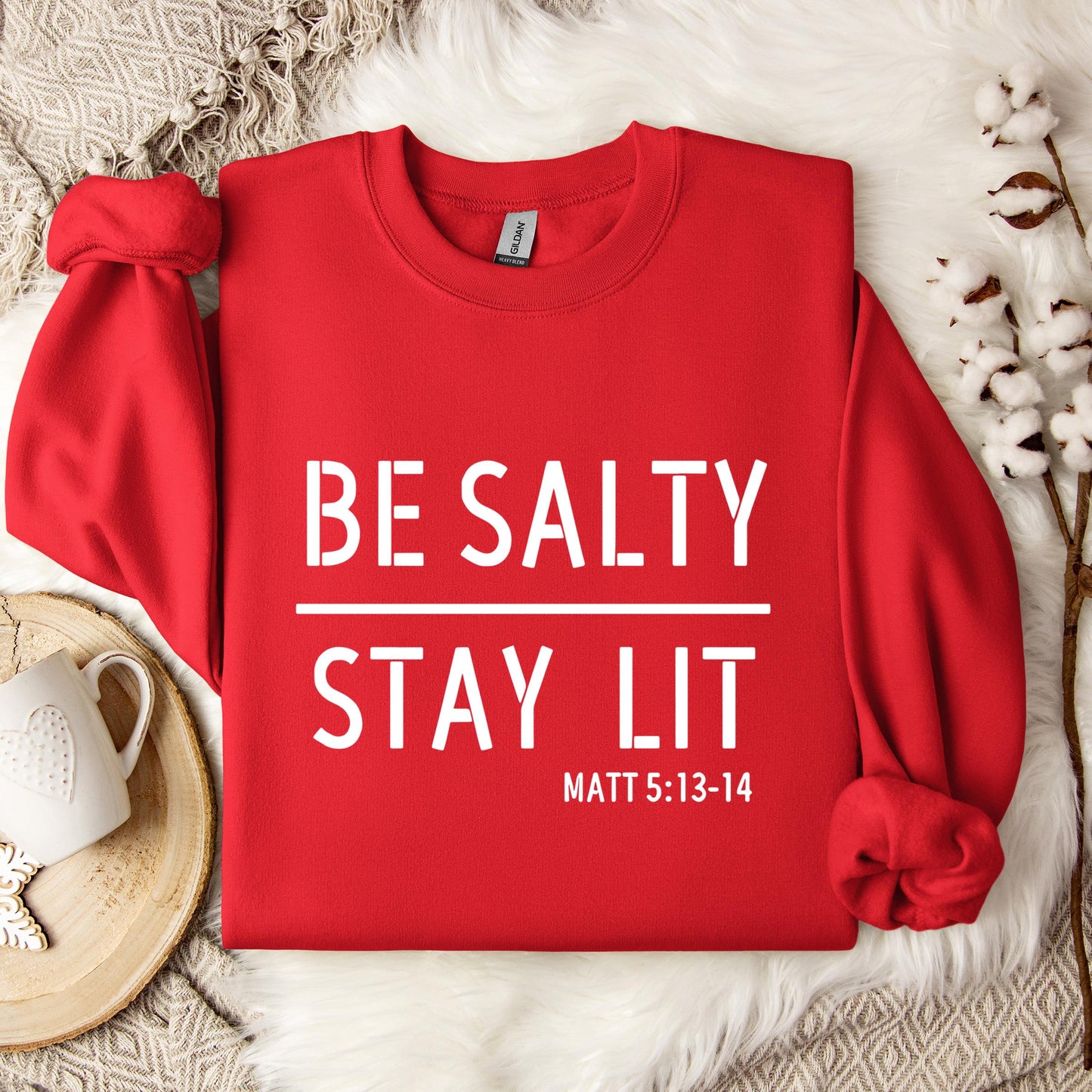 Be Salty Stay Lit Matt 5.13-14 Sweatshirt