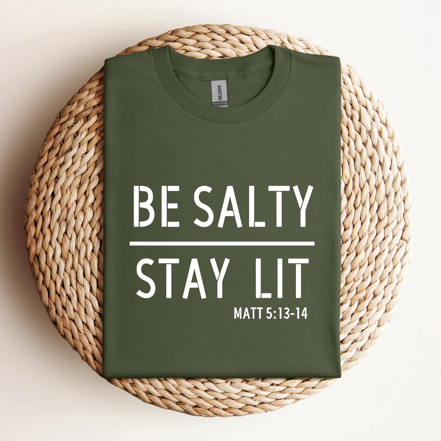 Be Salty Stay Lit Matt 5.13-14