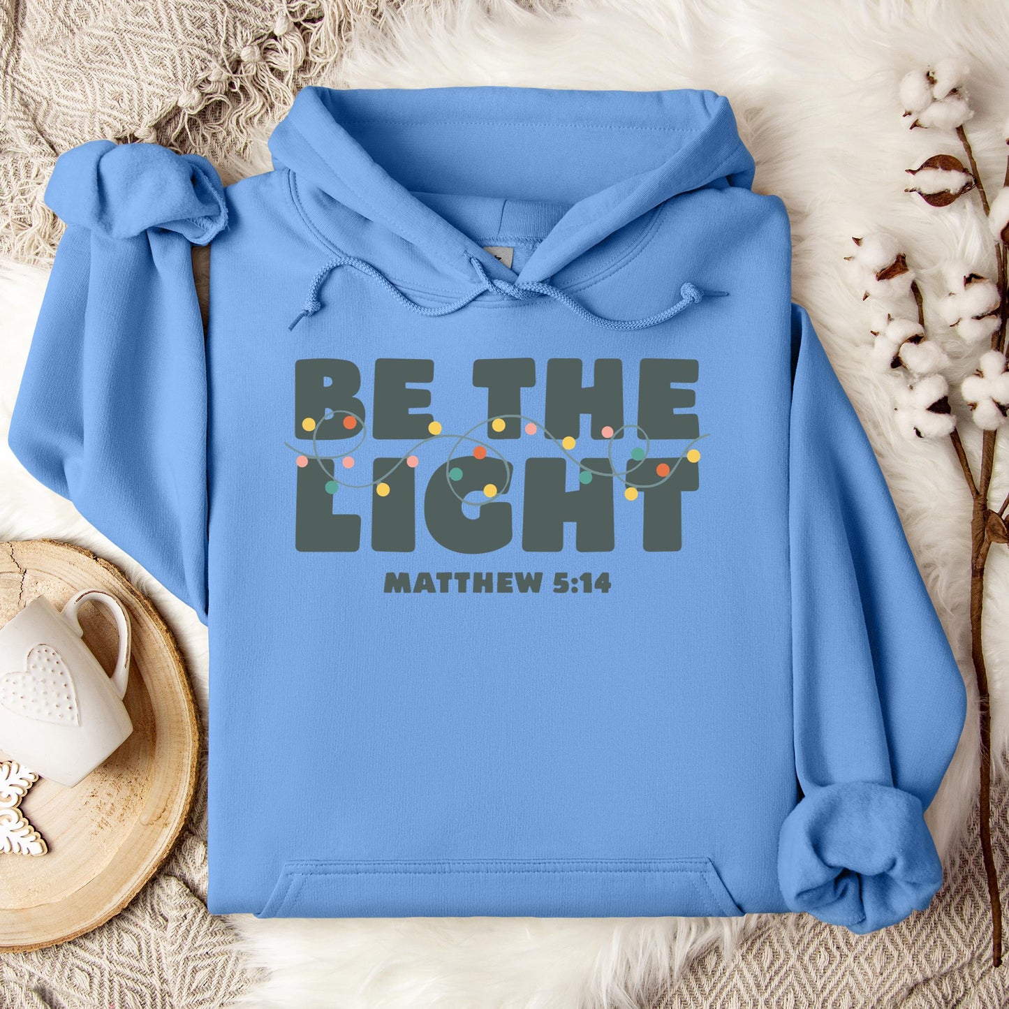 Be The Light Matthew 5.14 02 Hoodie