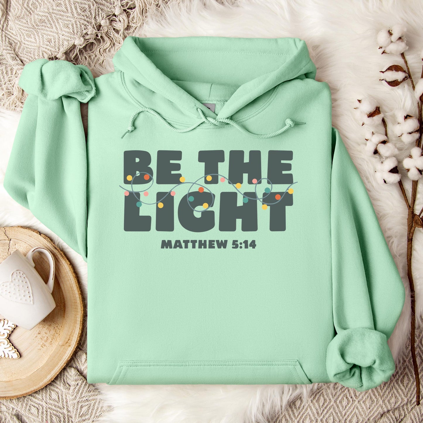 Be The Light Matthew 5.14 02 Hoodie