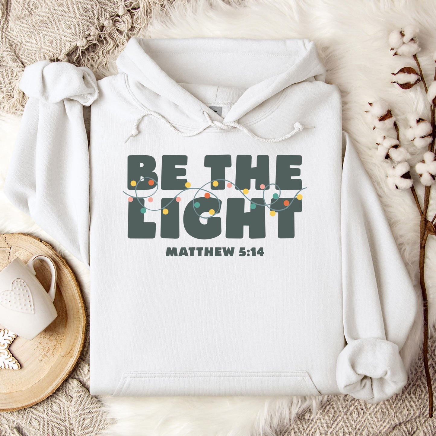 Be The Light Matthew 5.14 02 Hoodie