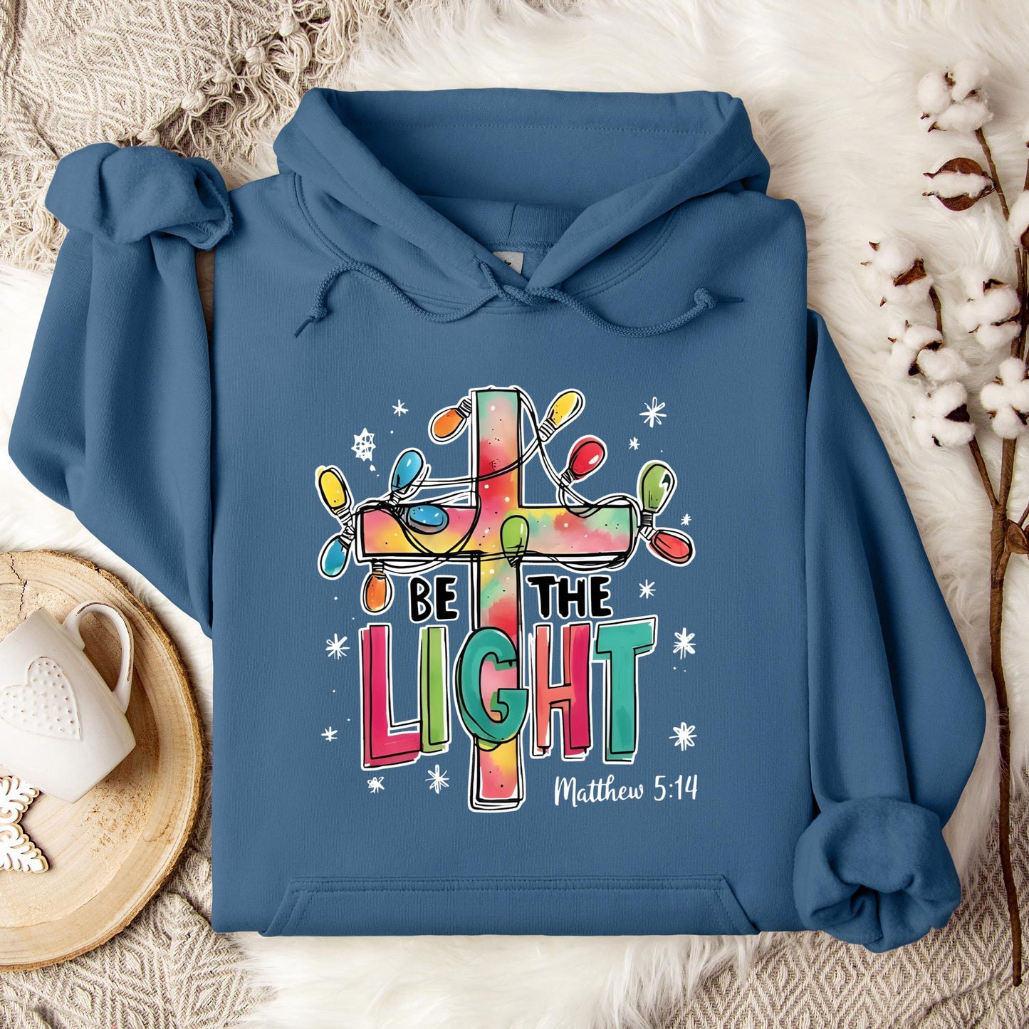Be The Light Matthew 5.14 03 Hoodie