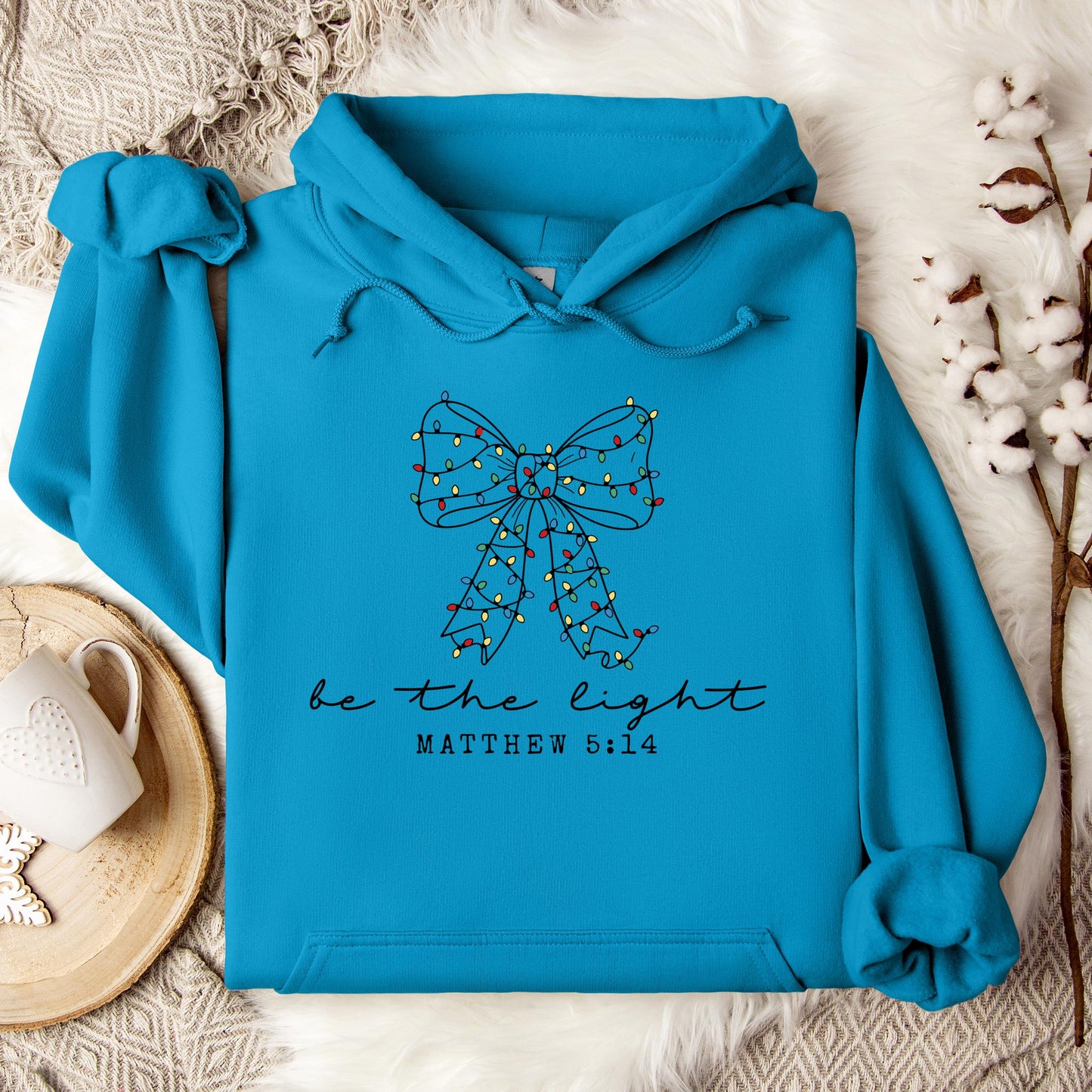 Be The Light Matthew 5.14 05 Hoodie