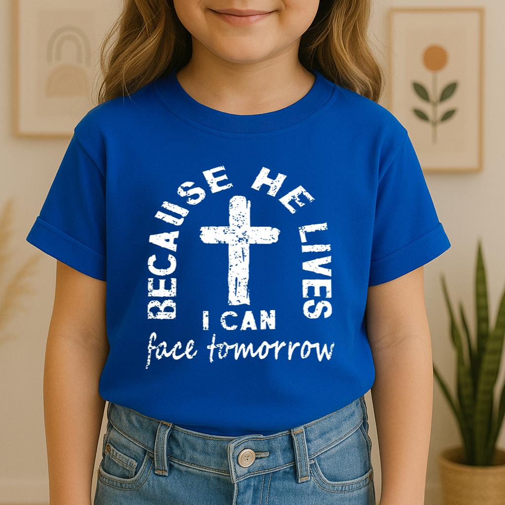 Because He Lives I Can Face Tomorrow