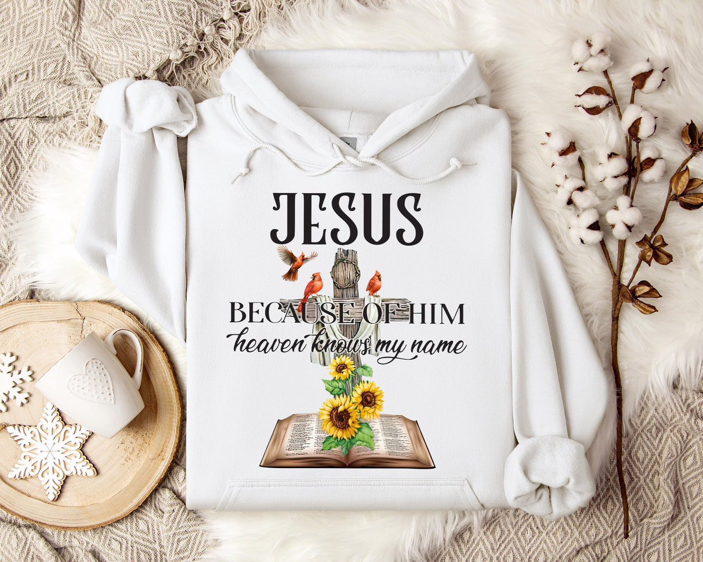 Because Of Him Heaven Knows My Name