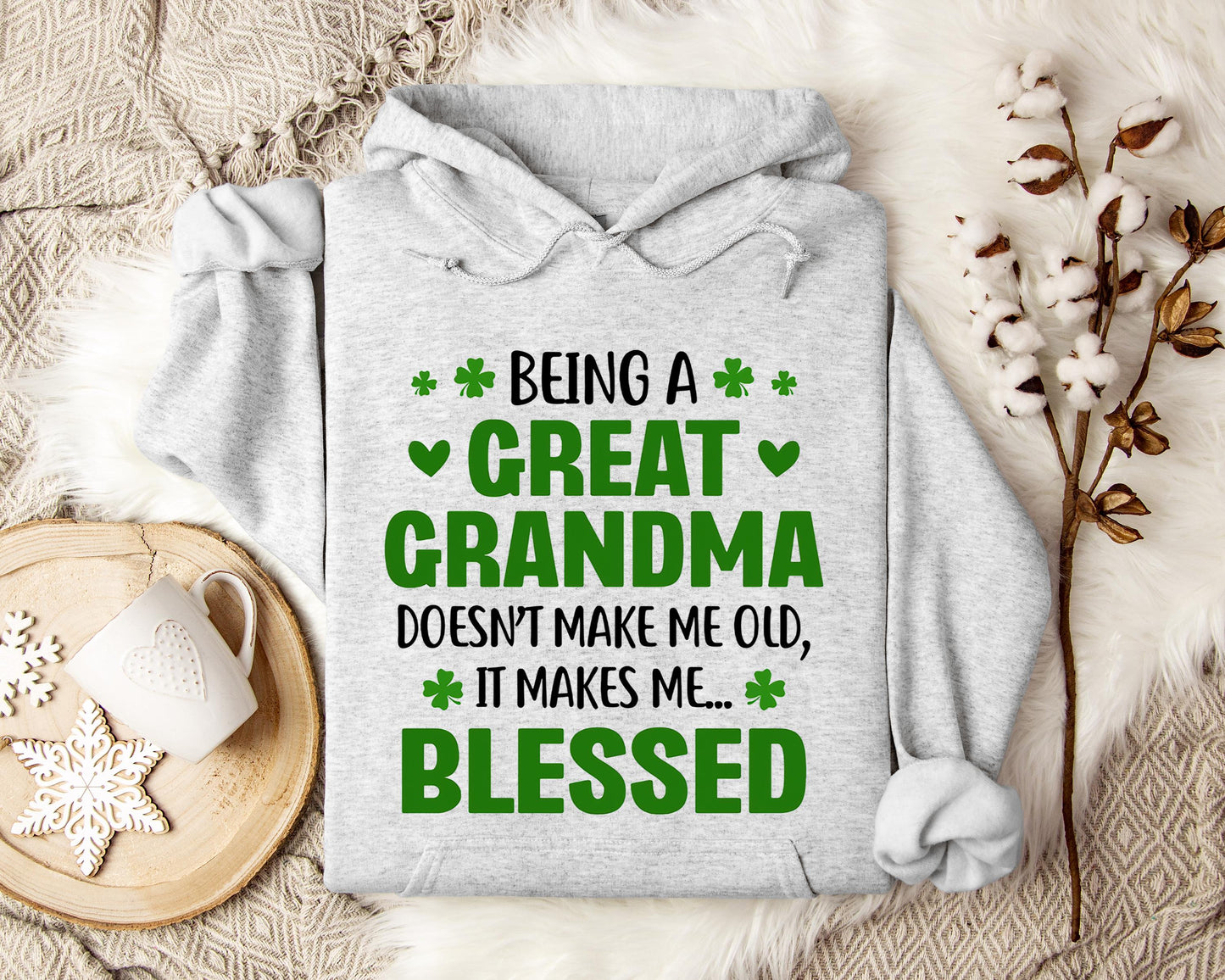 Being A Great Grandma Doesn't Make Me Old It Makes Me Blessed