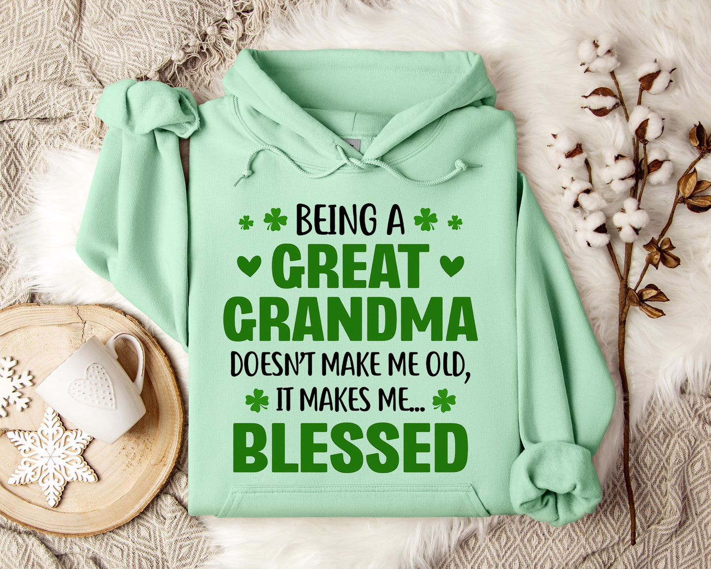 Being A Great Grandma Doesn't Make Me Old It Makes Me Blessed