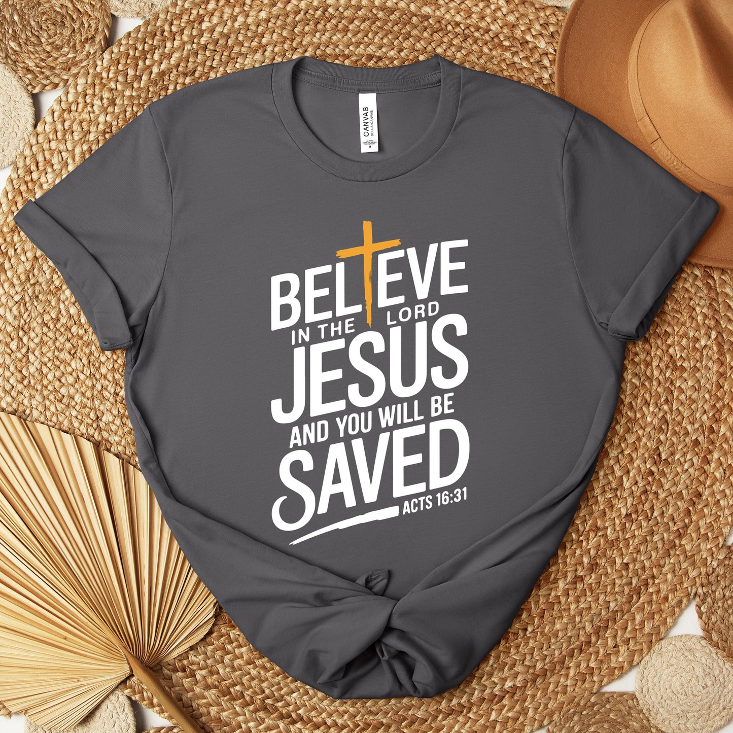 Believe In The Lord Jesus And You Will Be Saved Acts 16.31 Premium T-shirt