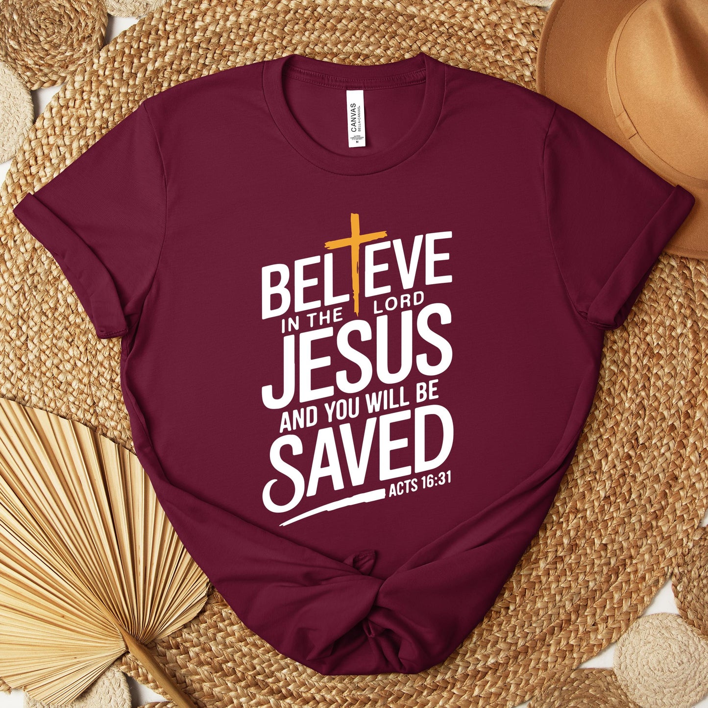 Believe In The Lord Jesus And You Will Be Saved Acts 16.31 Premium T-shirt