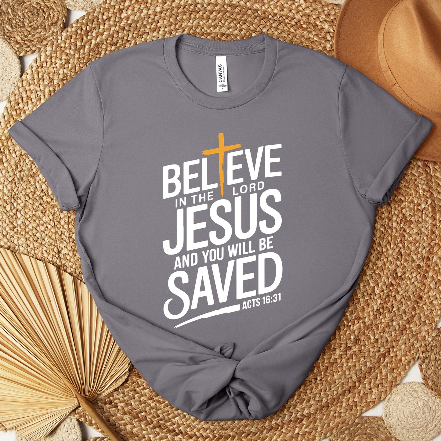 Believe In The Lord Jesus And You Will Be Saved Acts 16.31 Premium T-shirt