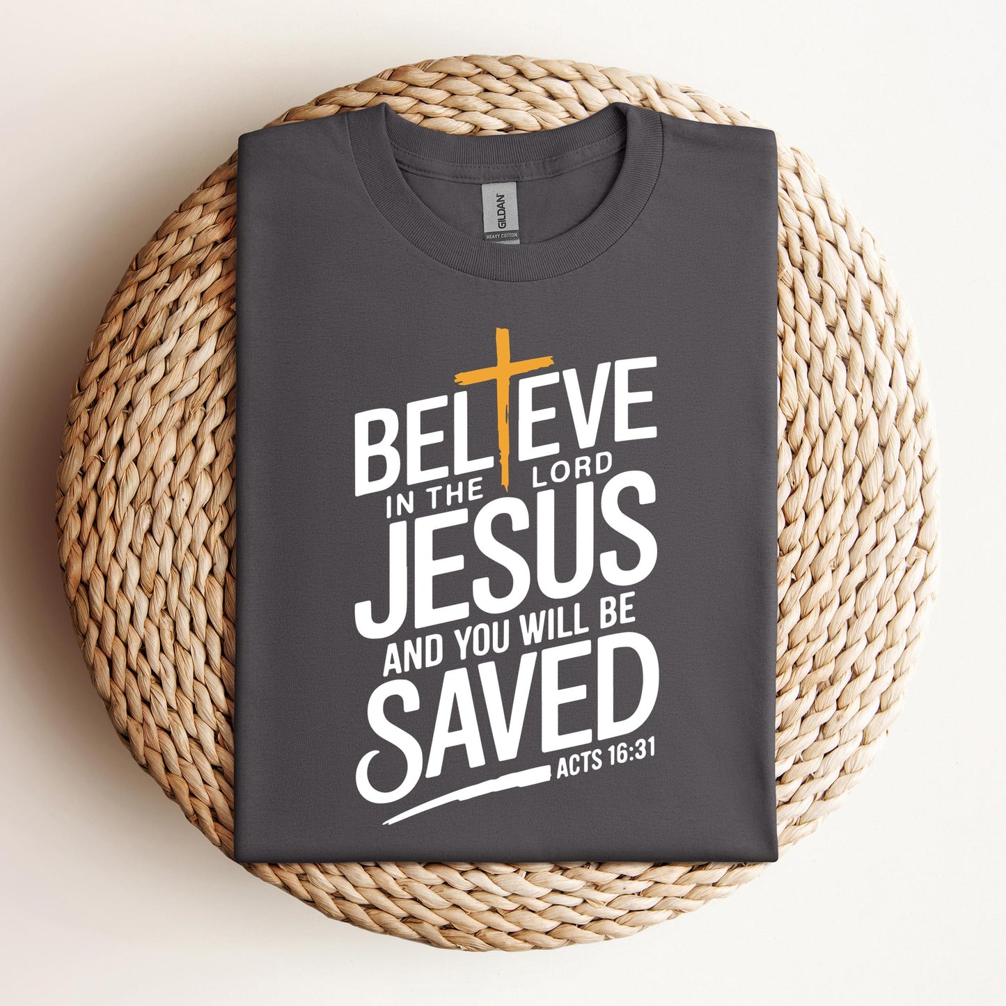 Believe In The Lord Jesus And You Will Be Saved Acts 16.31
