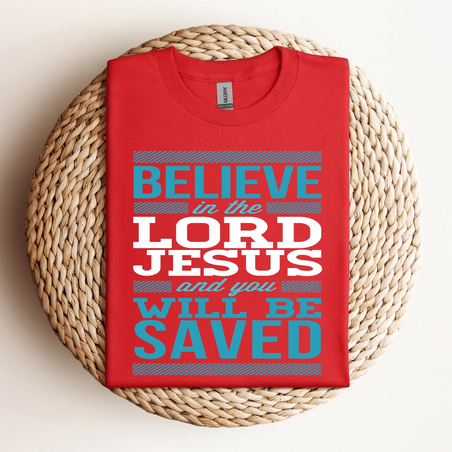 Believe In The Lord Jesus