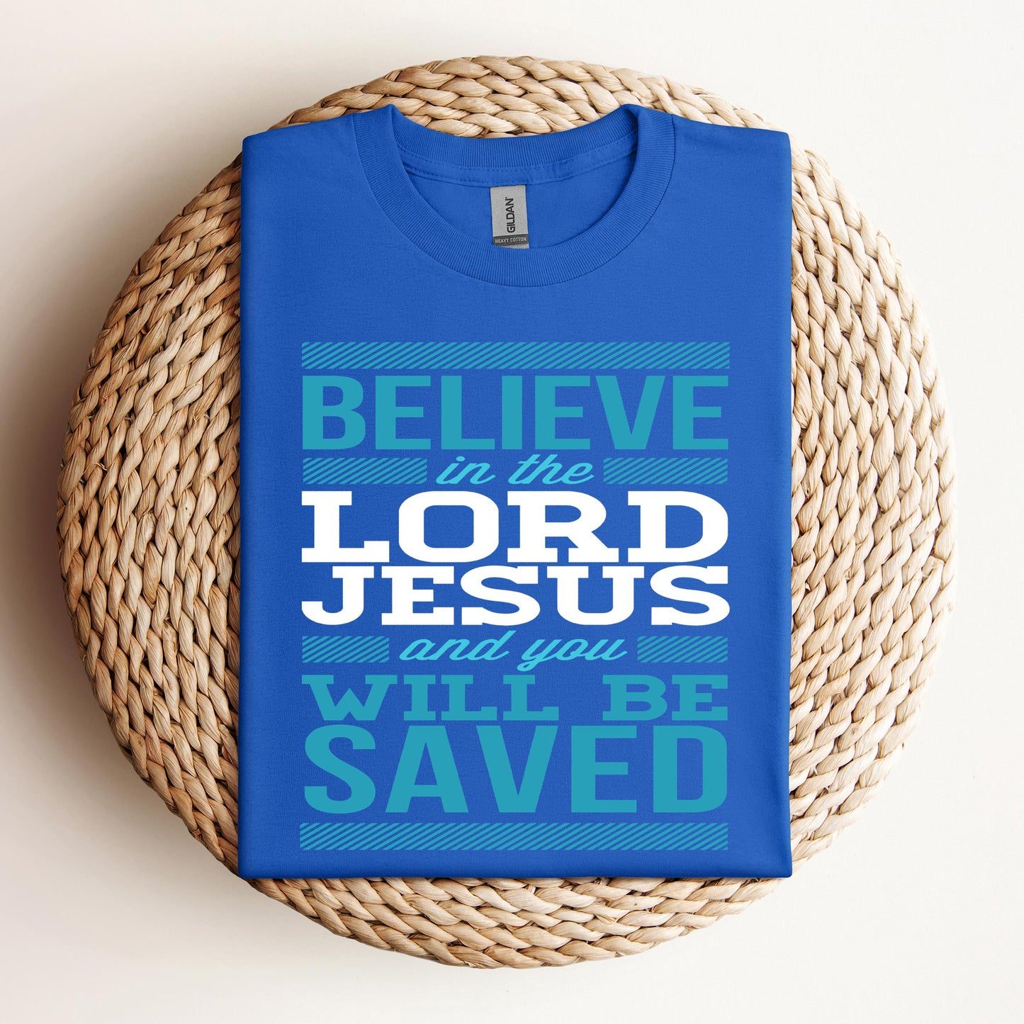 Believe In The Lord Jesus