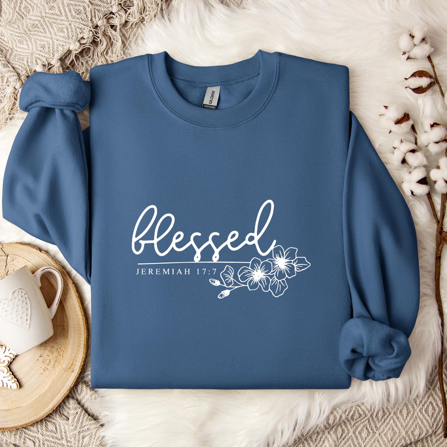 Blessed Jeremiah 17.7 Sweatshirt