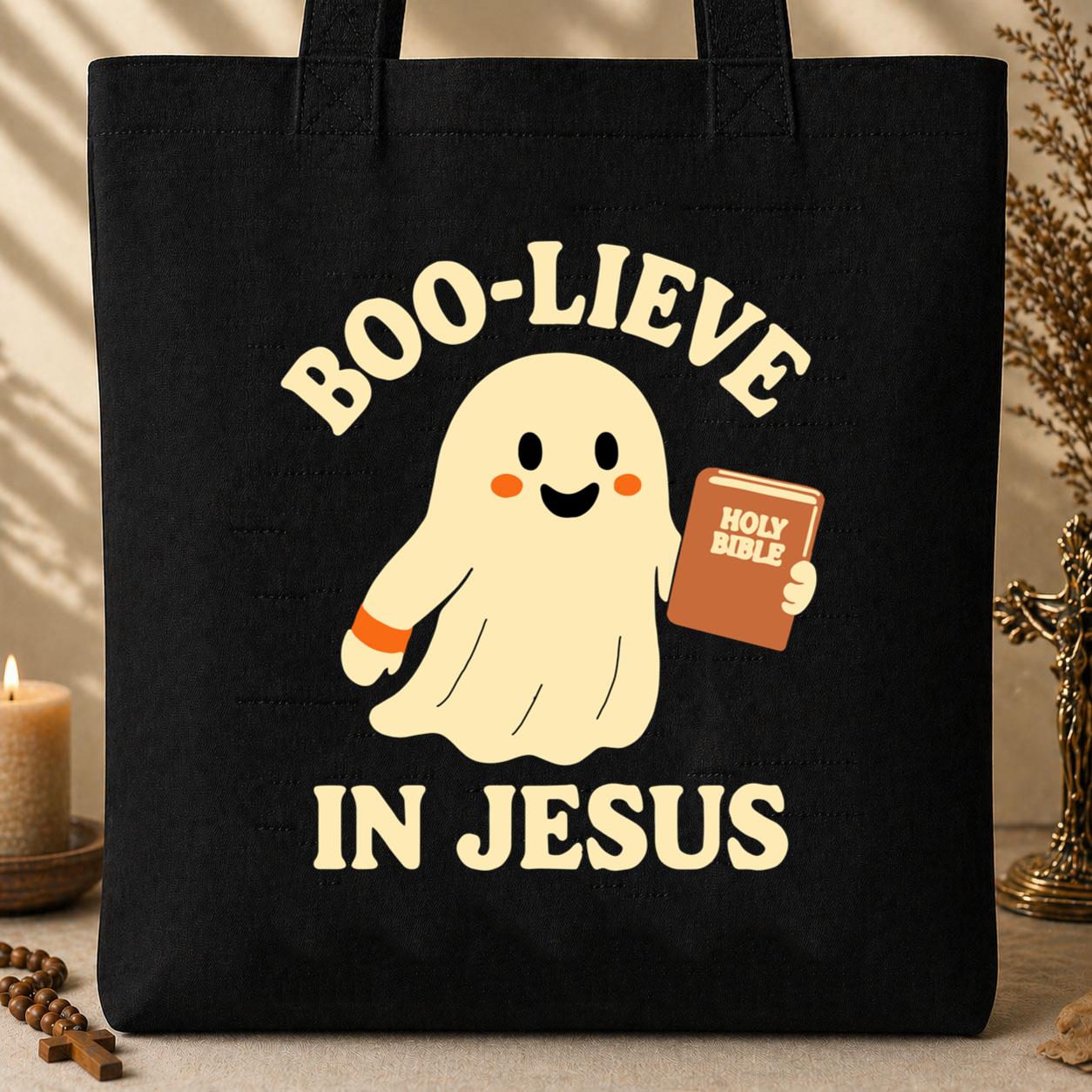 Boo-Lieve In Jesus Tote Bag