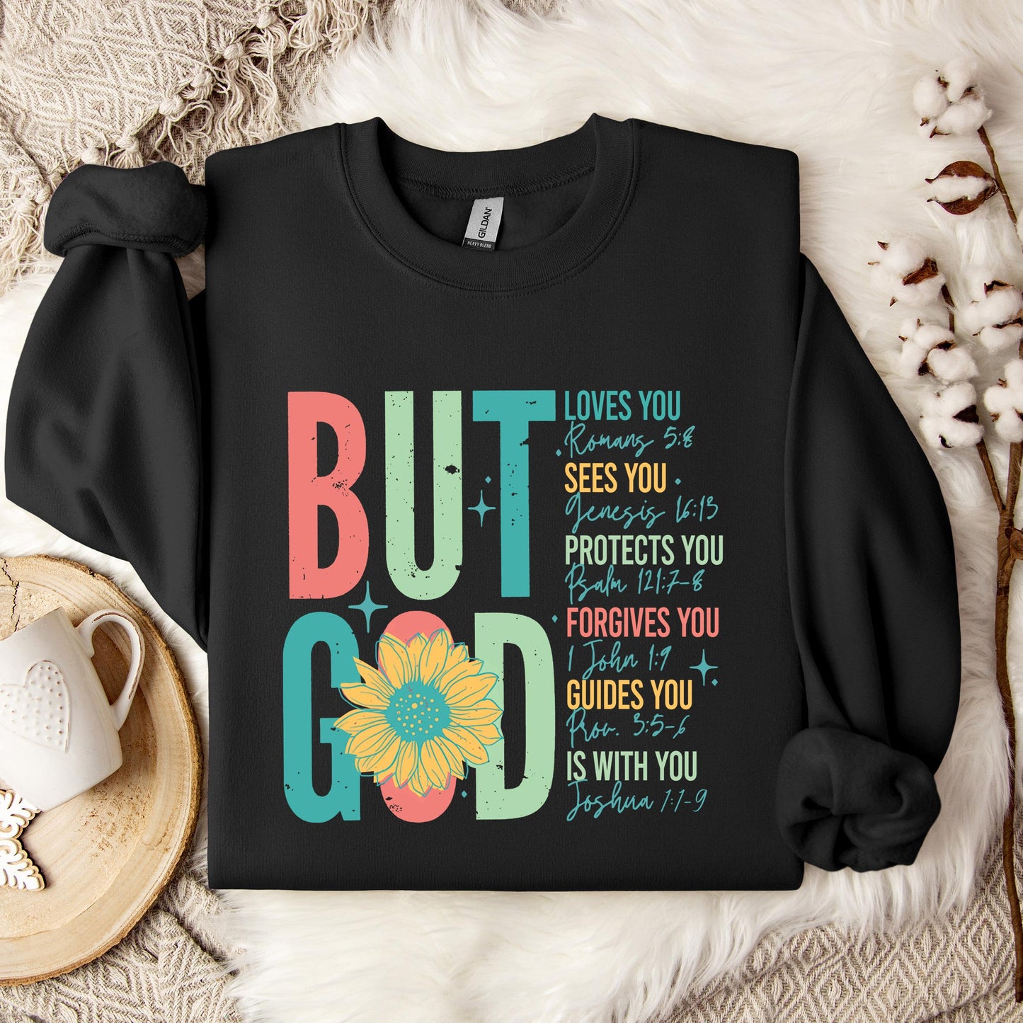 But God Sunflower Sweatshirt