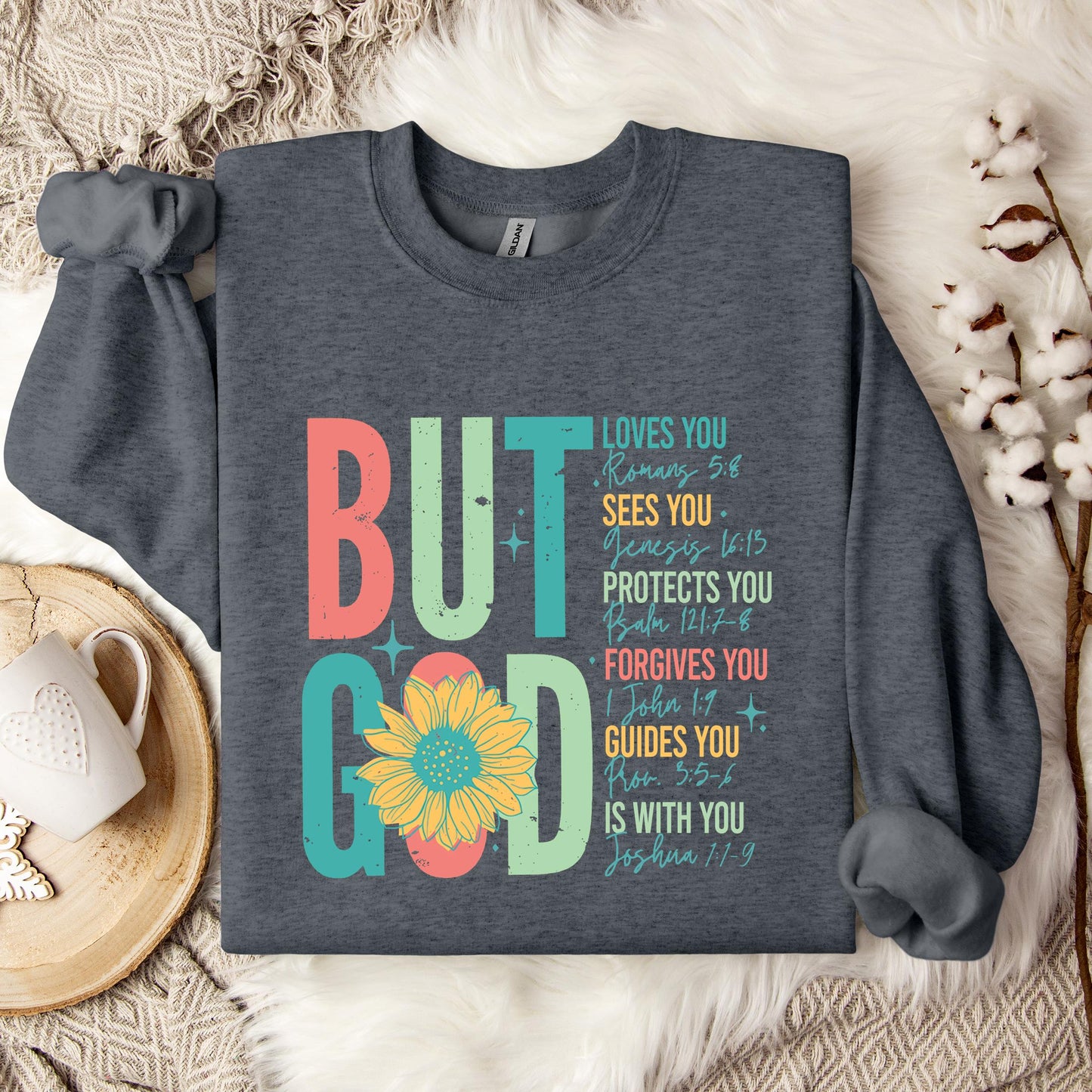 But God Sunflower Sweatshirt