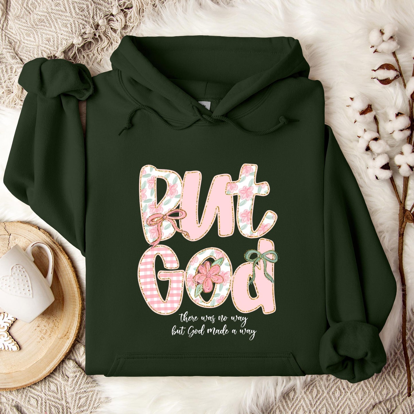 But God There Was No Way But God Made A Way 01 Hoodie