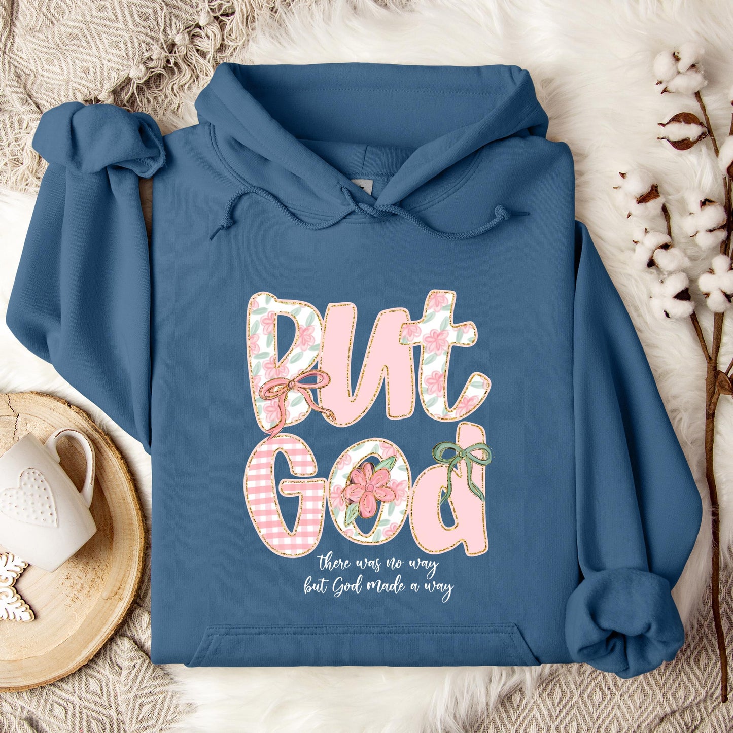 But God There Was No Way But God Made A Way 01 Hoodie