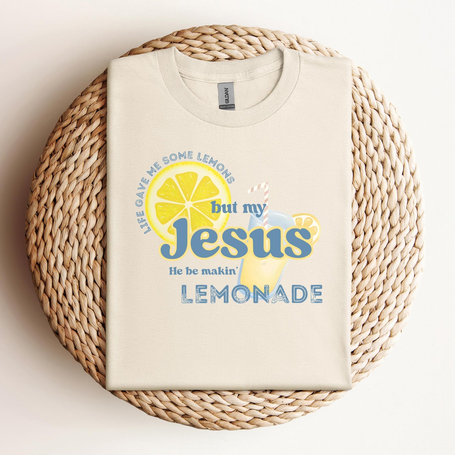 But My Jesus He Be Making Lemonade