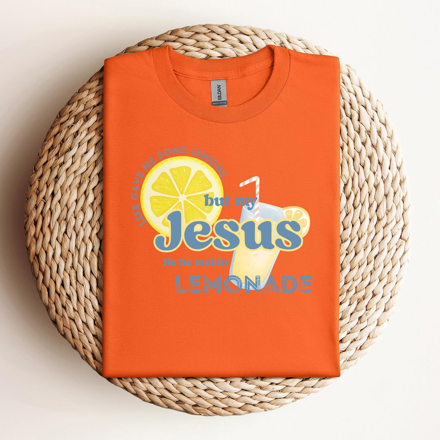 But My Jesus He Be Making Lemonade