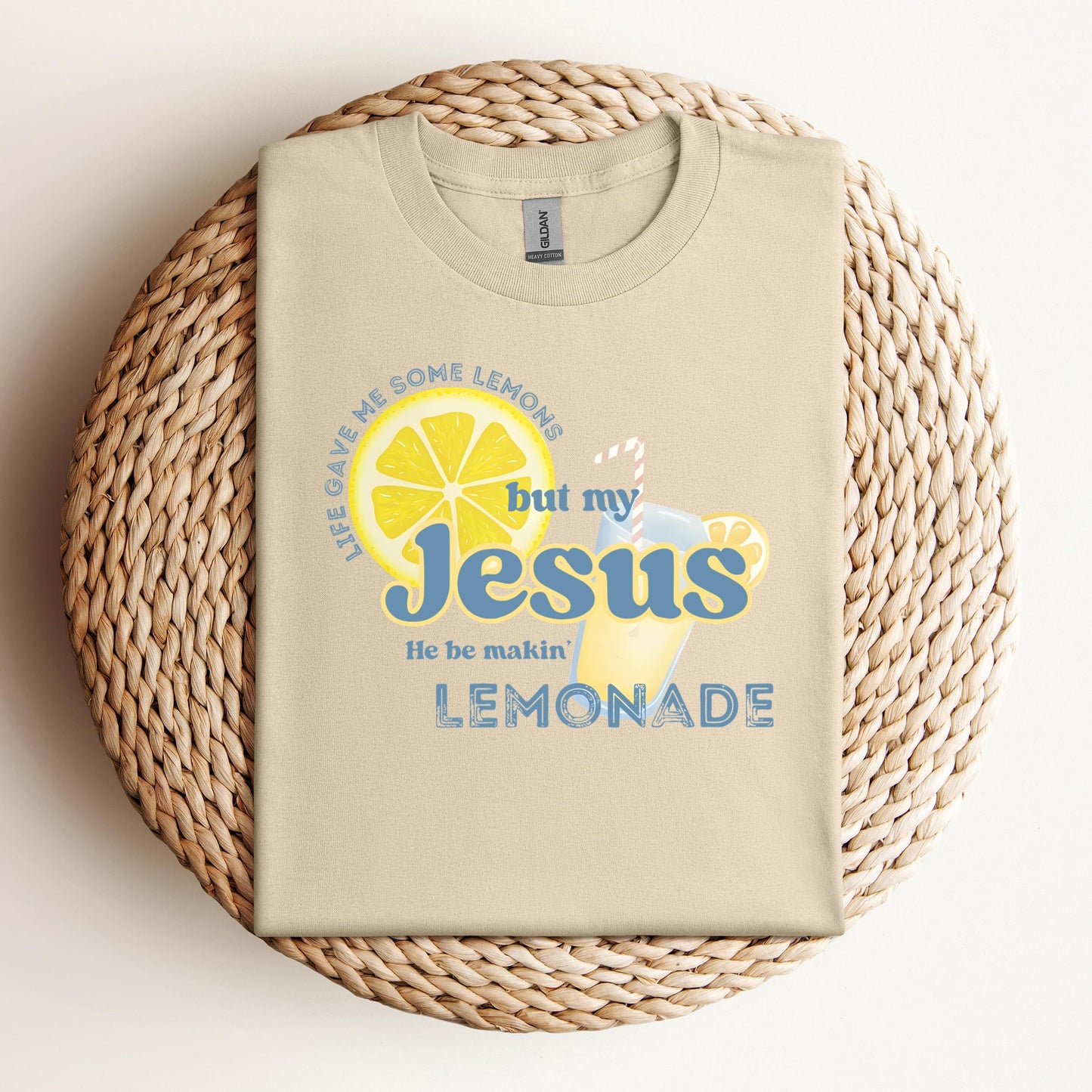 But My Jesus He Be Making Lemonade