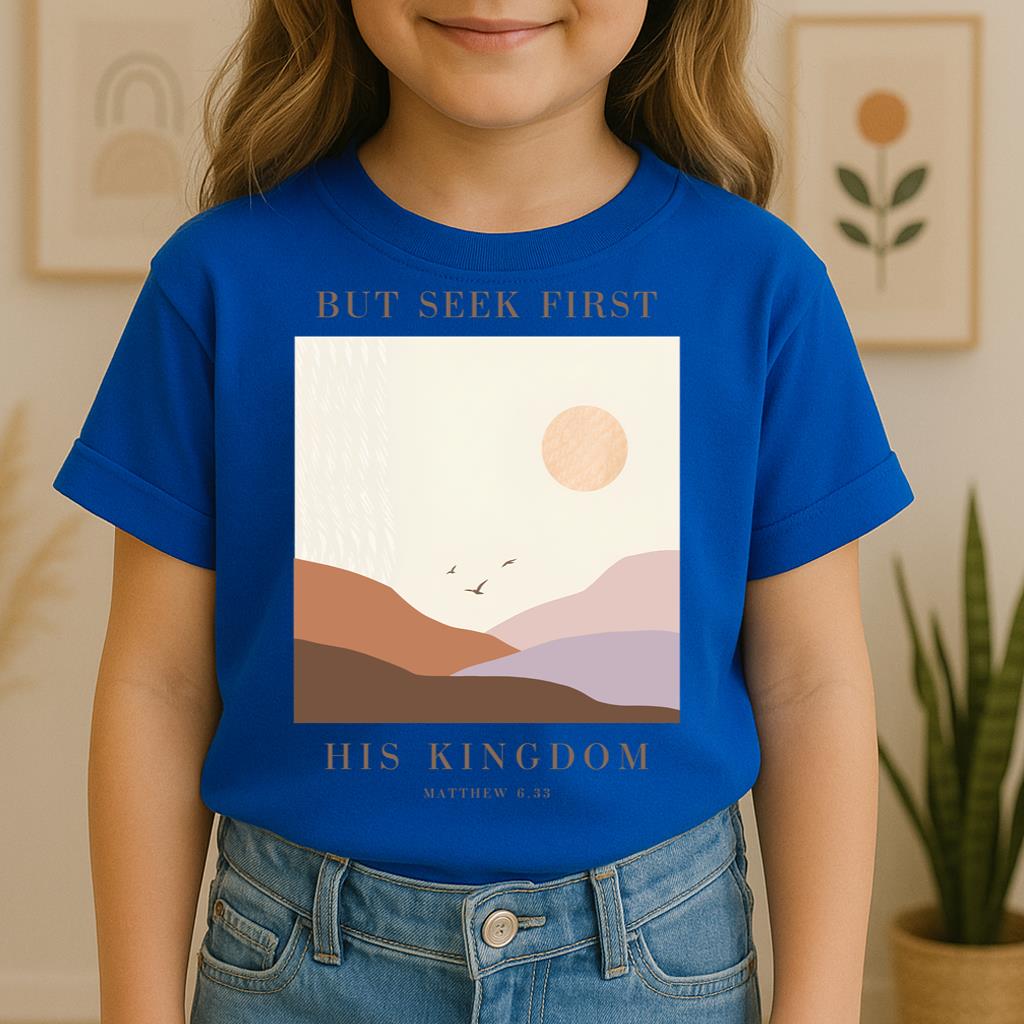 But Seek First His Kingdom Matthew 6.33 01