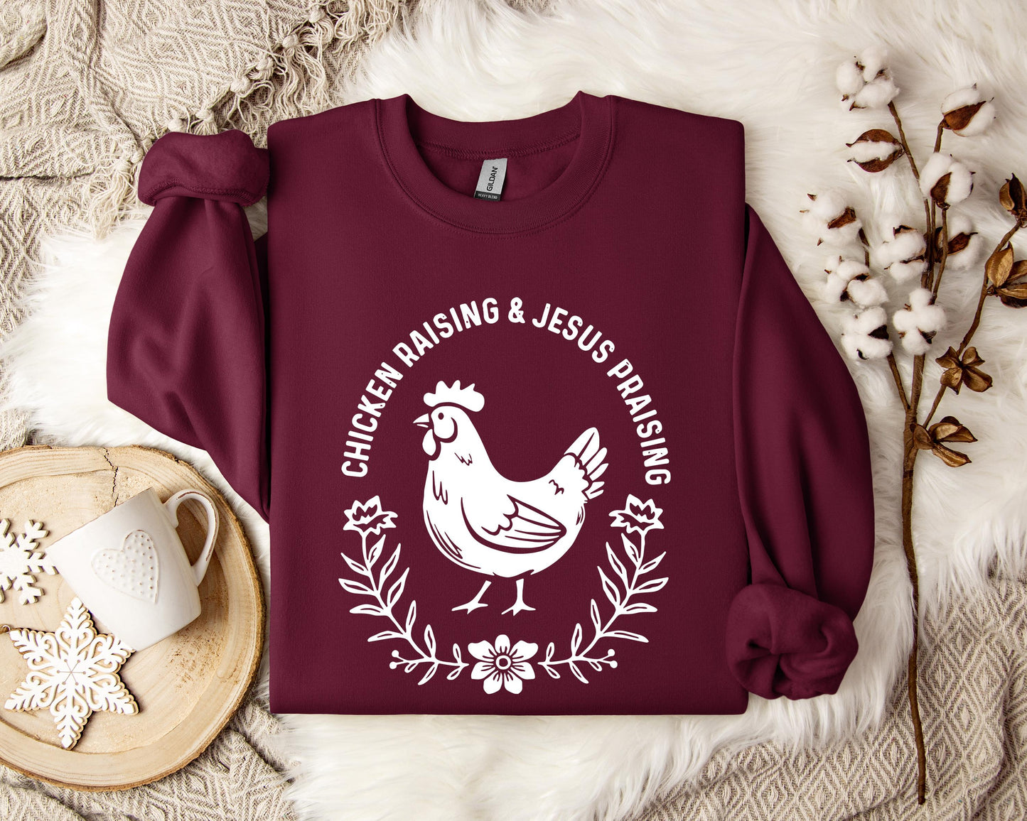 Chicken Raising & Jesus Praising Sweatshirt