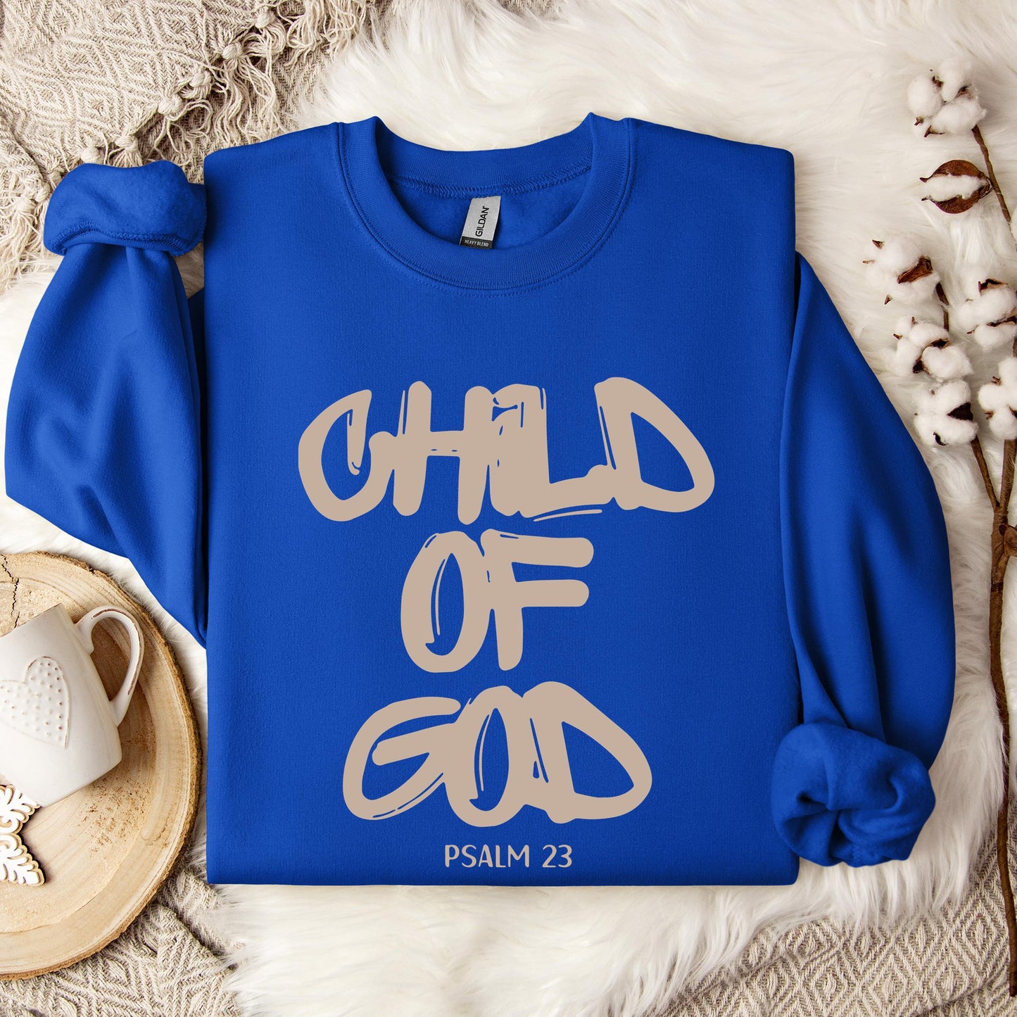 Child Of God Psalm 23 Sweatshirt