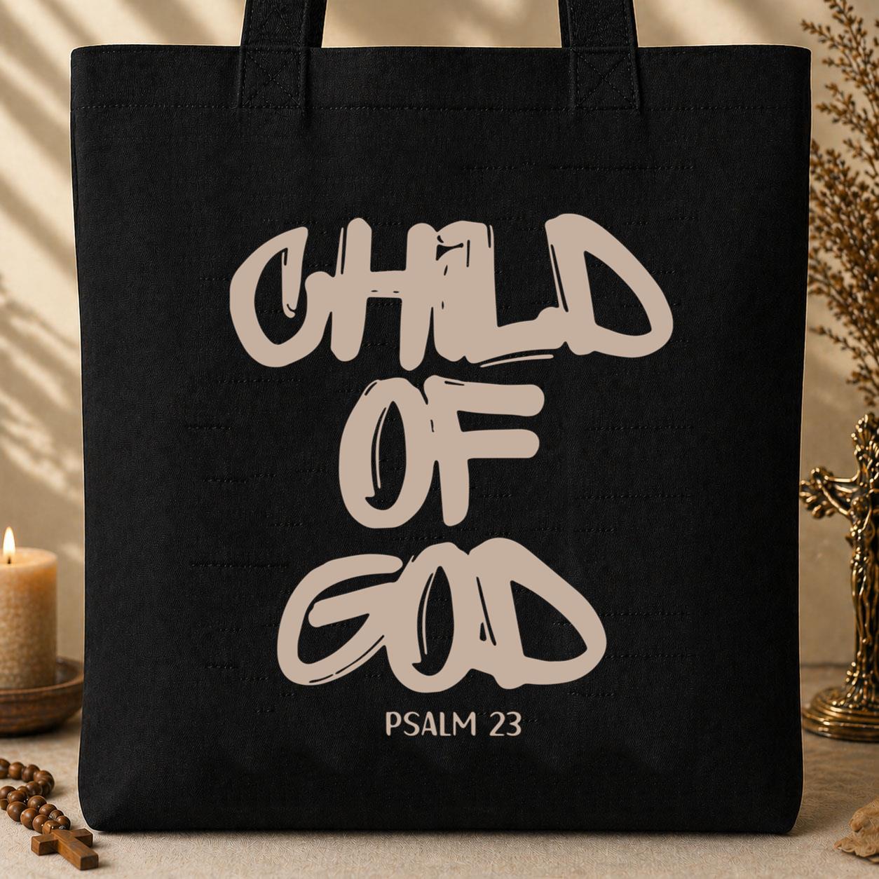 Child Of God Psalm 23 Tote Bag
