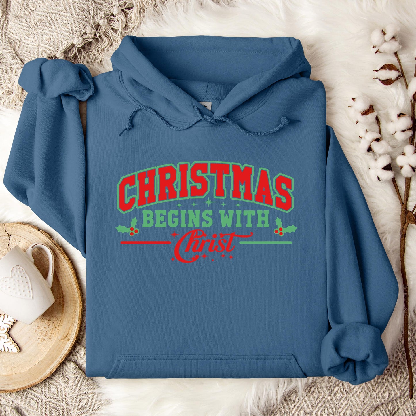 Christmas Begins With Christ 03 Hoodie