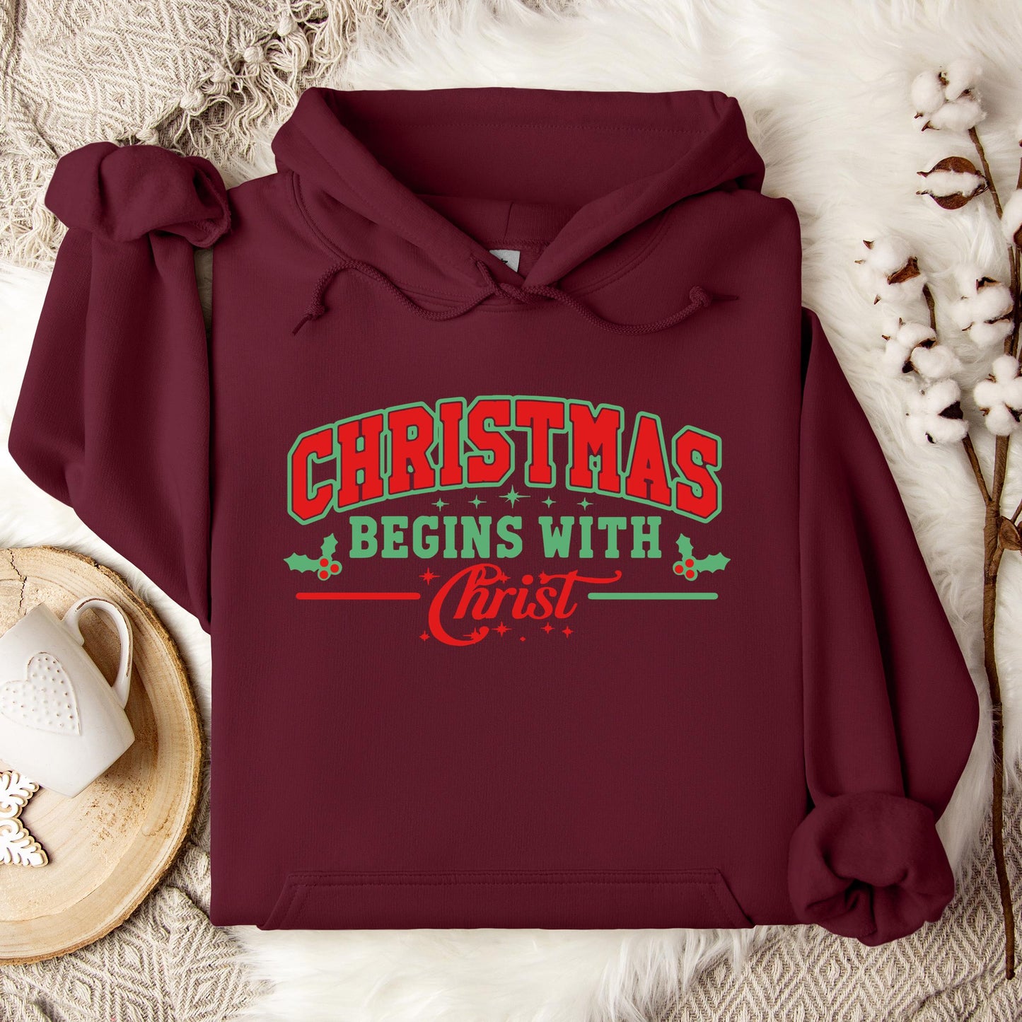 Christmas Begins With Christ 03 Hoodie