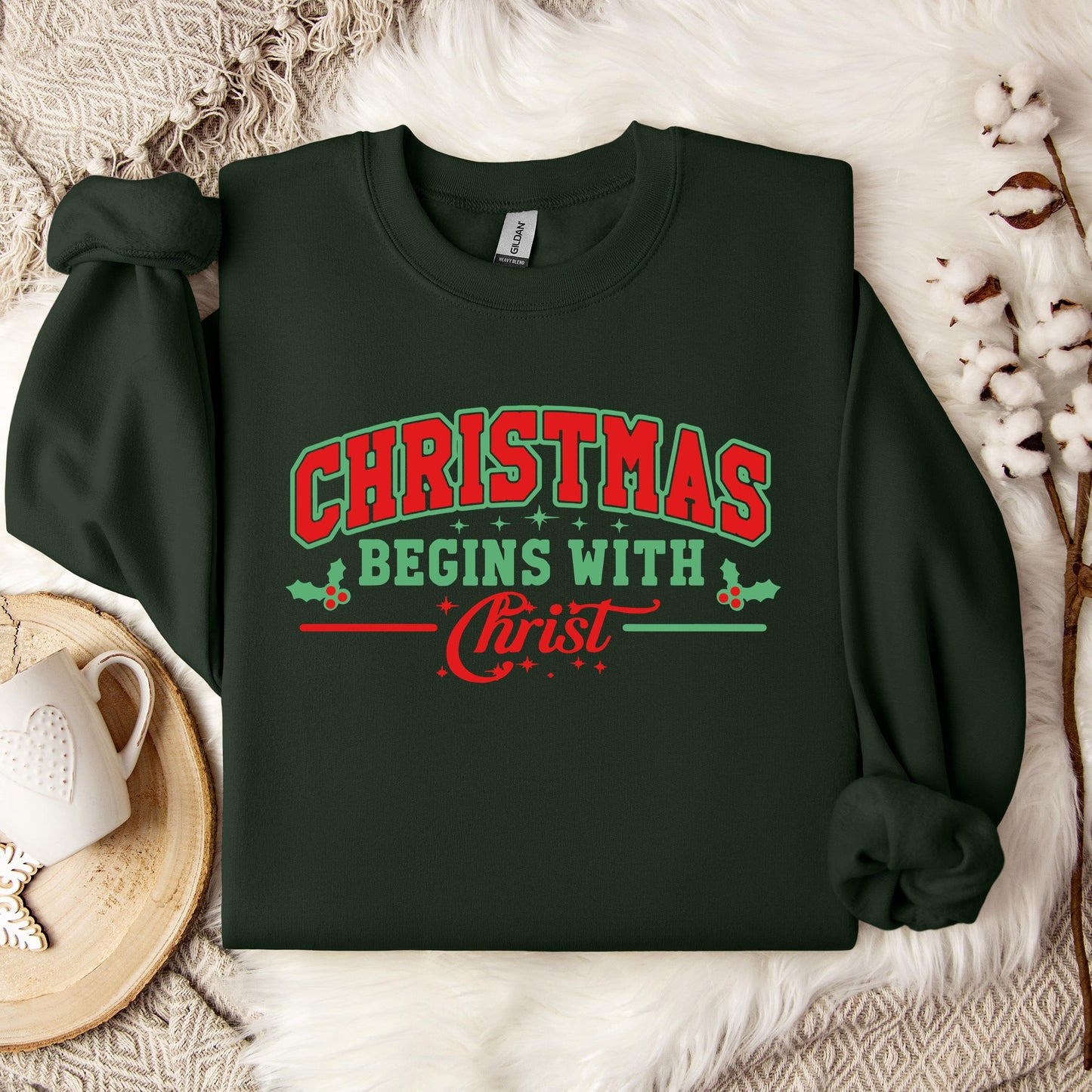 Christmas Begins With Christ 03 Sweatshirt