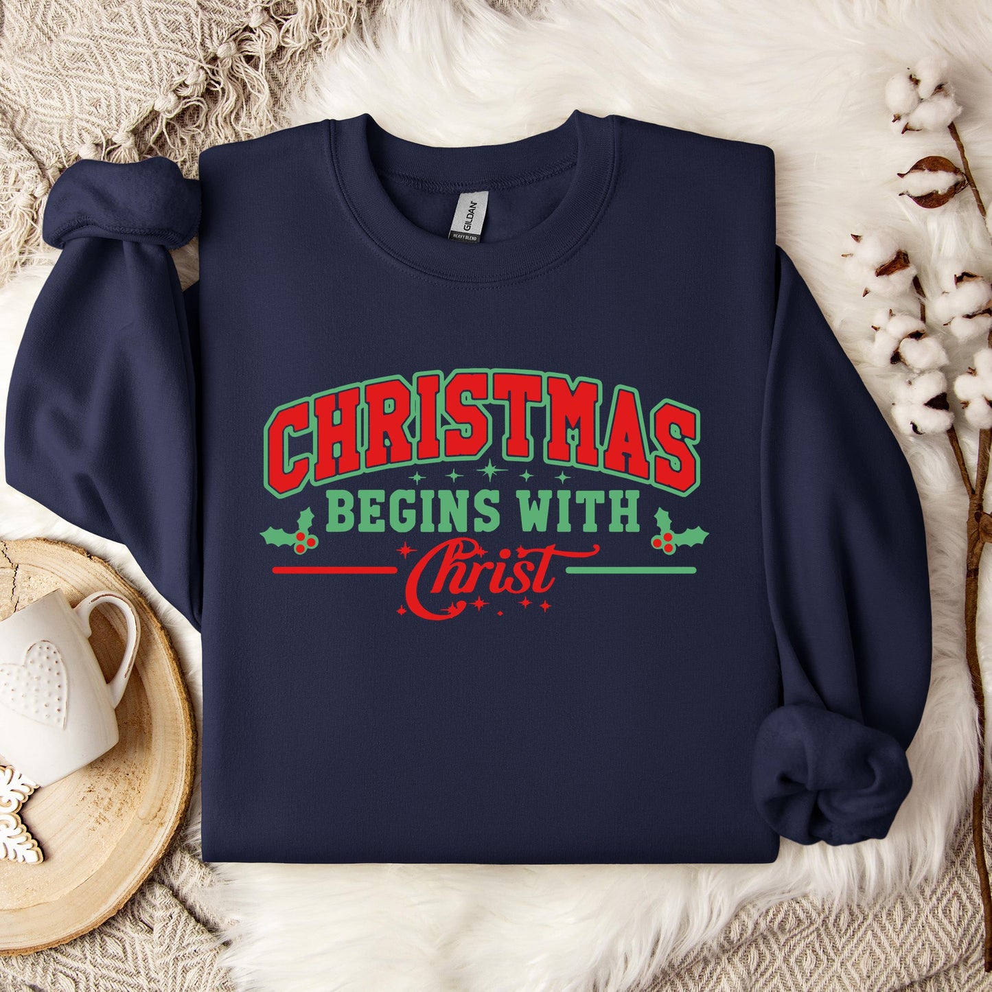 Christmas Begins With Christ 03 Sweatshirt