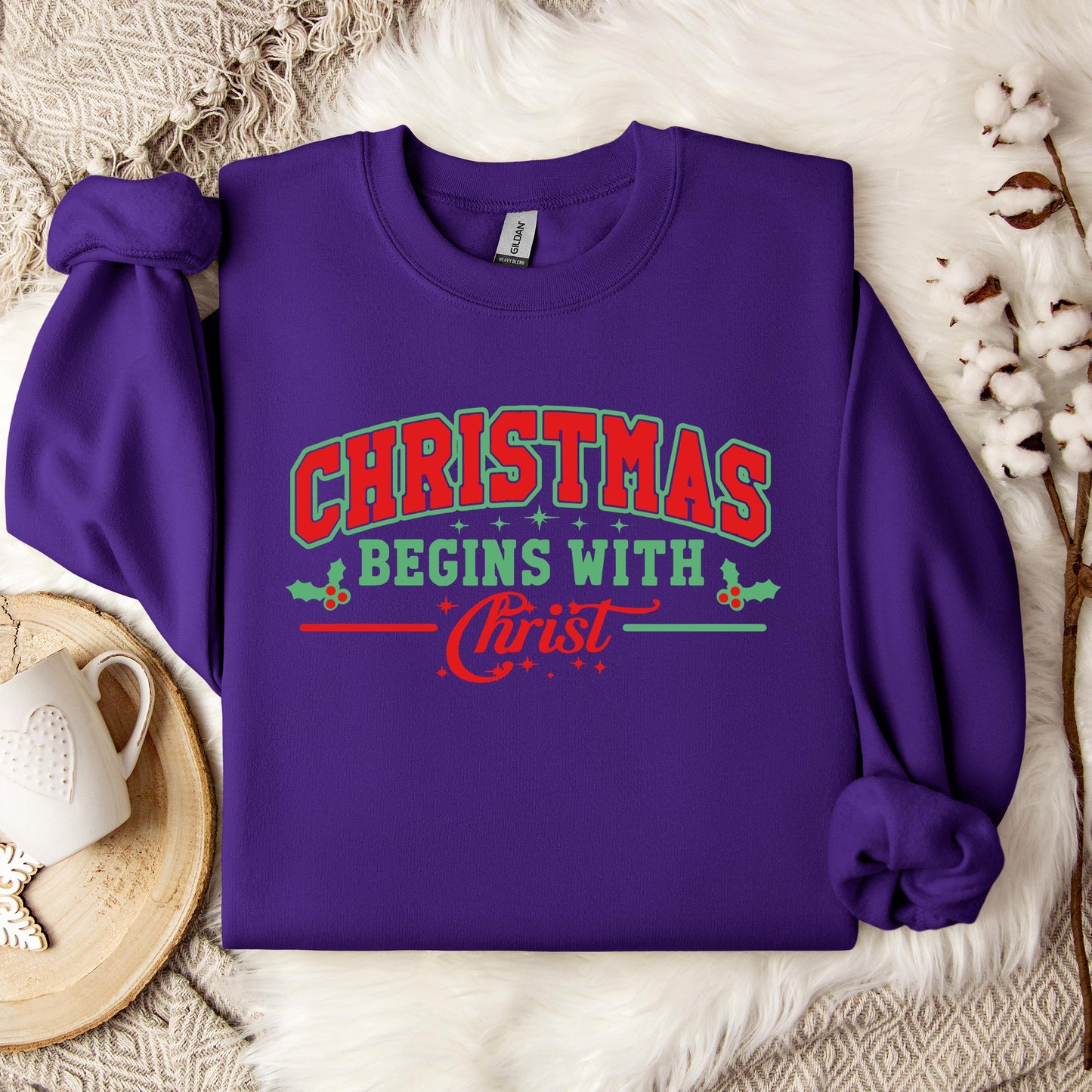 Christmas Begins With Christ 03 Sweatshirt