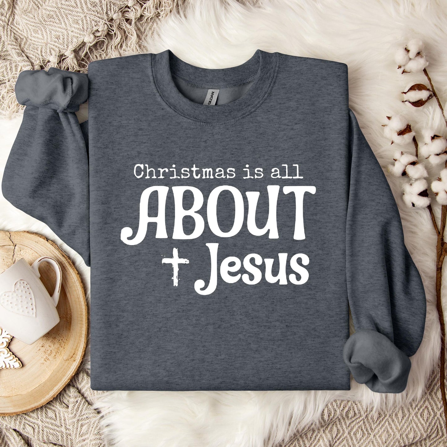 Christmas Is All About Jesus 01 Sweatshirt